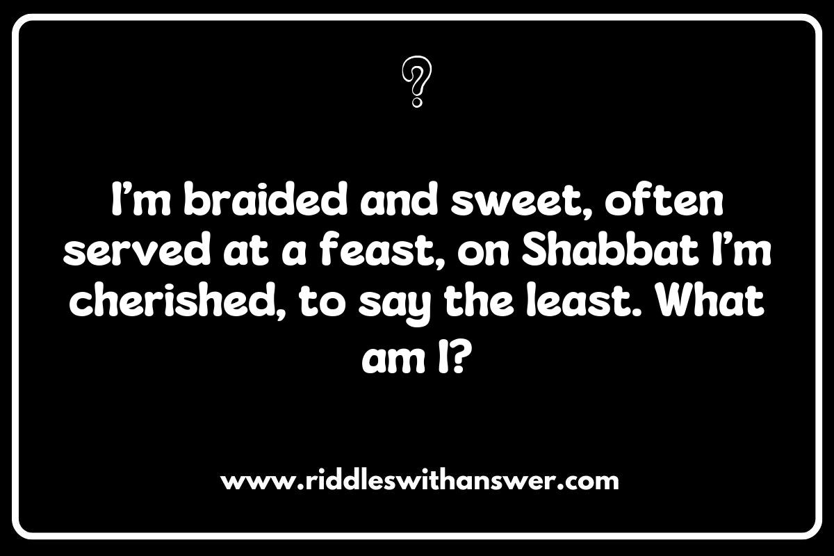 Challah Riddles: Weaving Tradition into Bread Puzzles