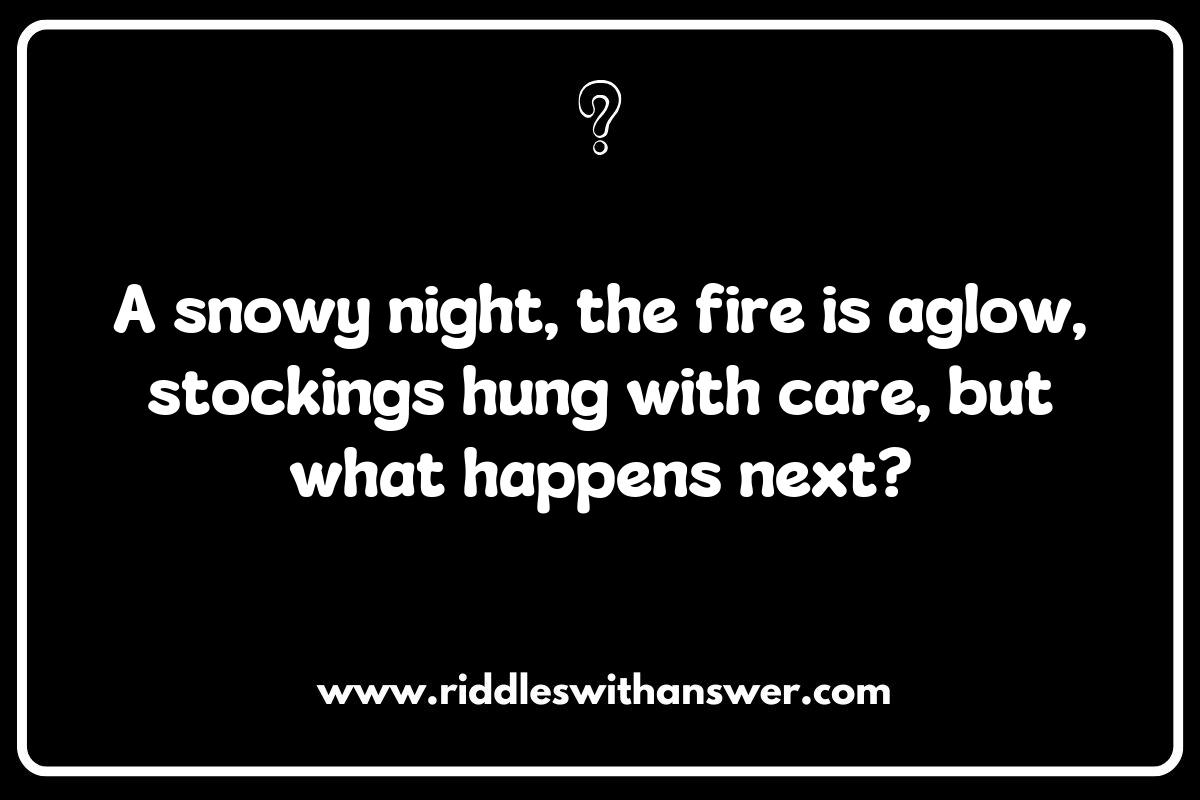 Challenging Holiday-themed What Happens Next Riddles for Adults
