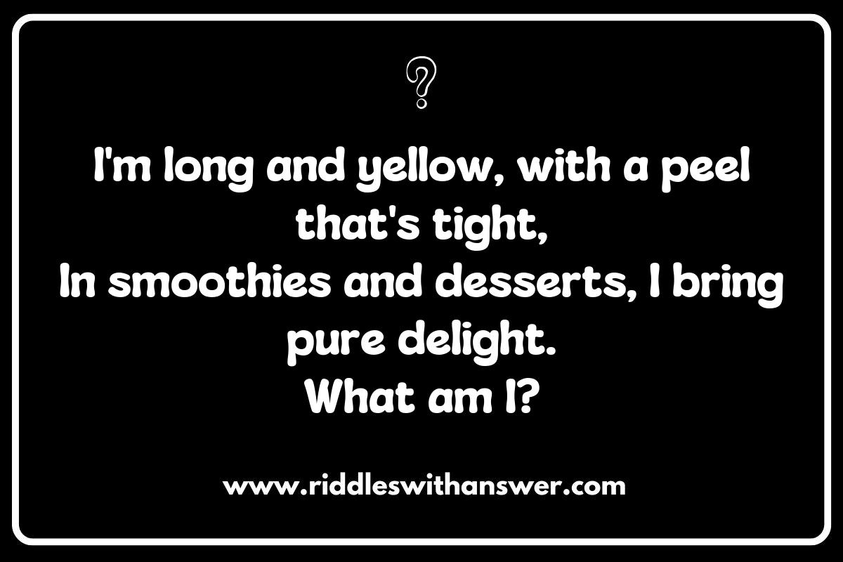 Challenging Riddles about Tropical Fruits: The Enigma of the Banana