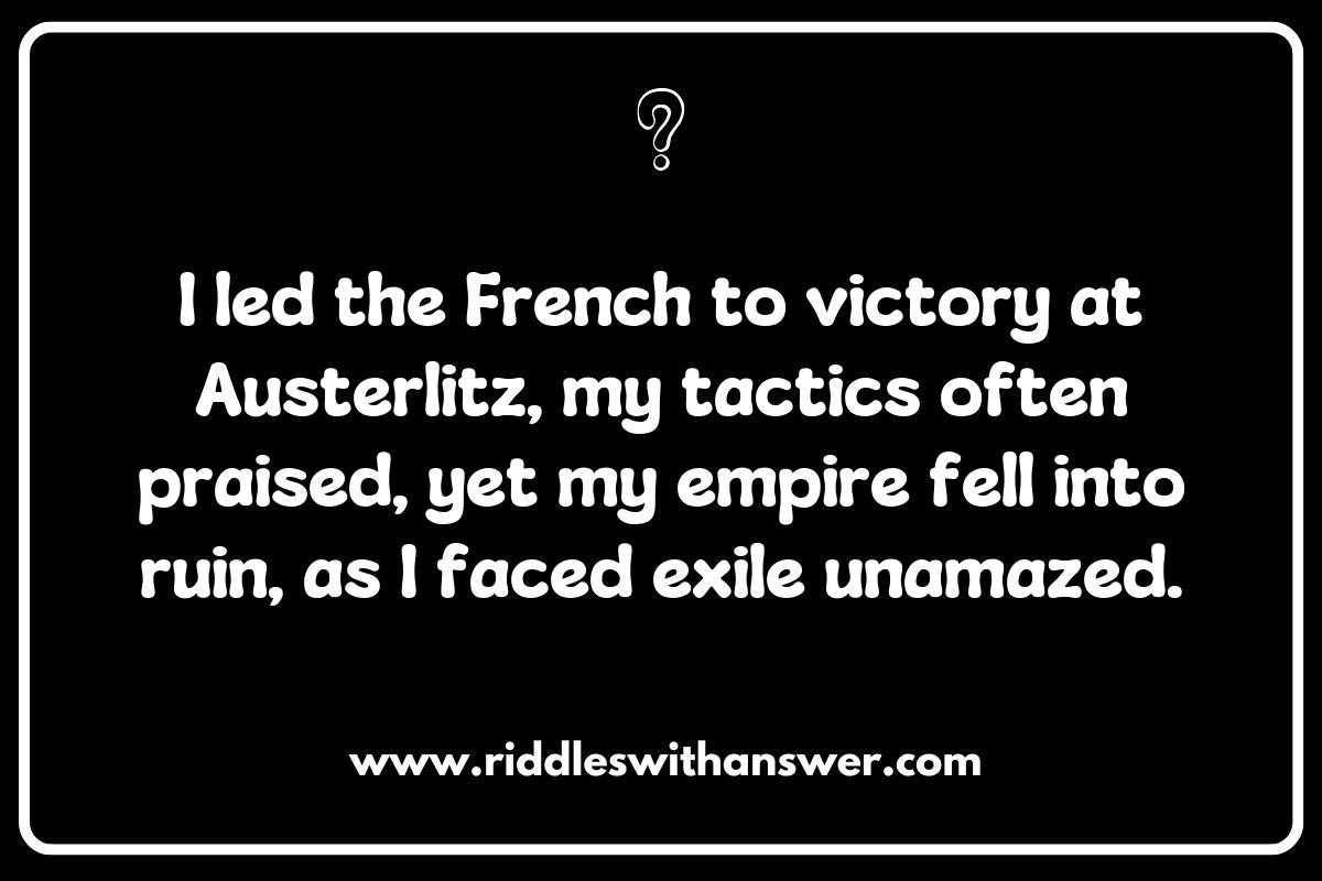 Challenging Your Knowledge with Famous Military Leaders Riddles