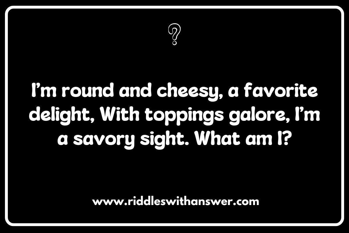Creative Riddles Involving Pizza and Toppings for Food Lovers