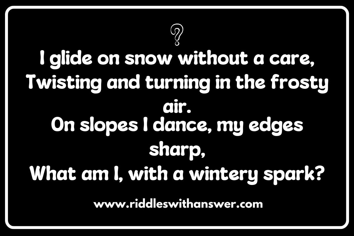 Creative Skiing and Snowboarding Riddles to Spark Your Imagination