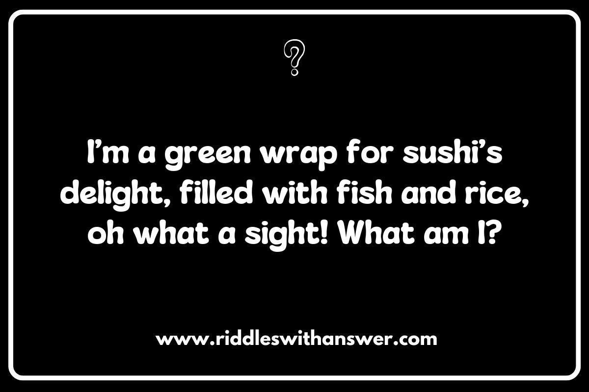 Culinary Delights: Riddles Featuring Seaweed and Kelp Dishes