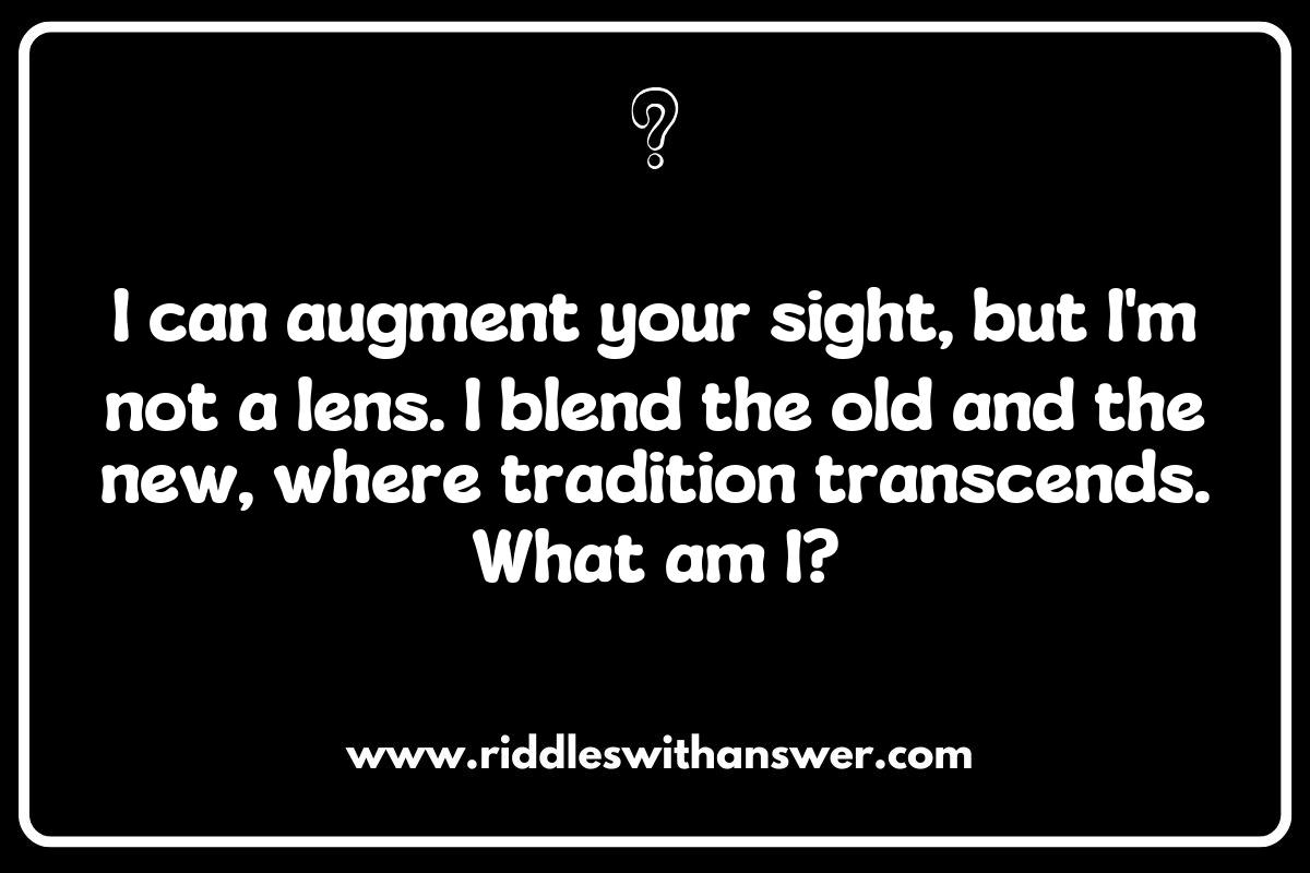 Cultural Significance of Augmented Reality Riddles: Bridging Traditions and Technology
