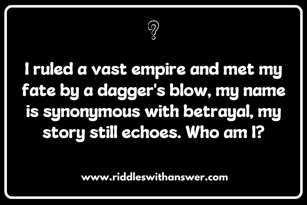 Famous Legendary Kings and Queens Riddles You Must Solve
