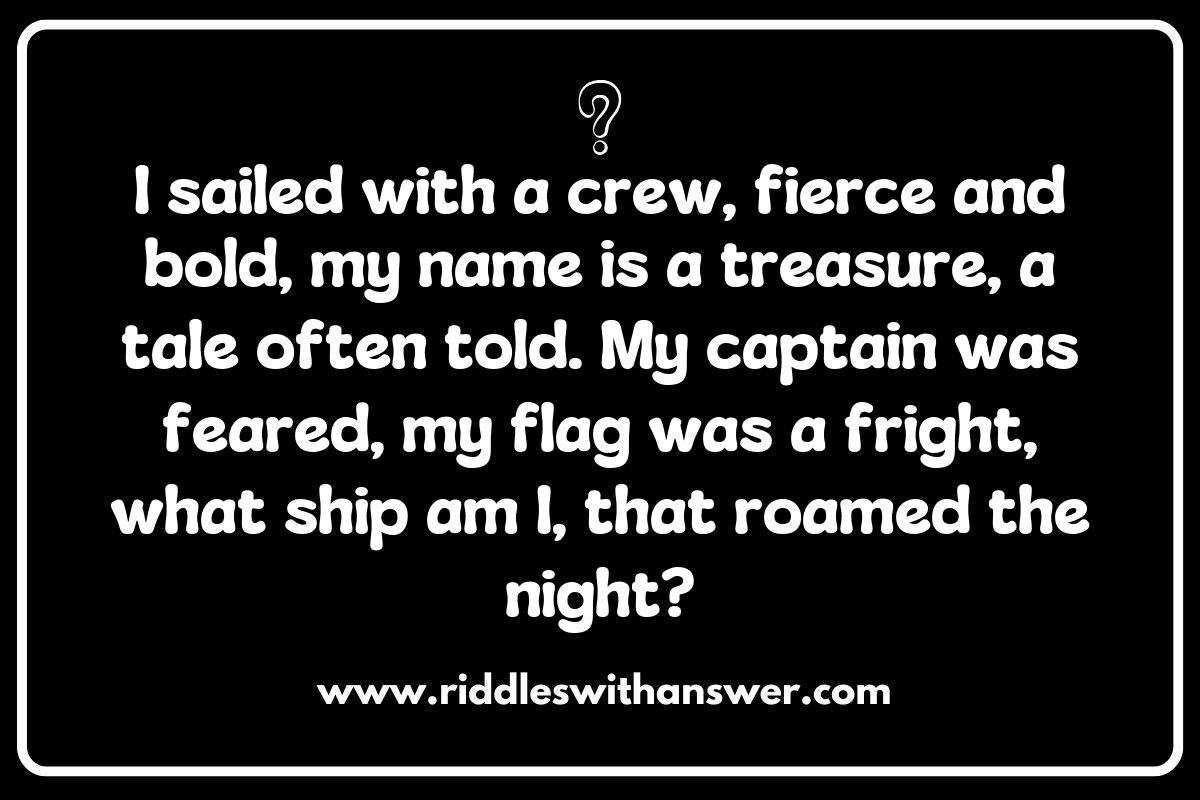 Famous Pirate Ships: Riddles that Sail Through History