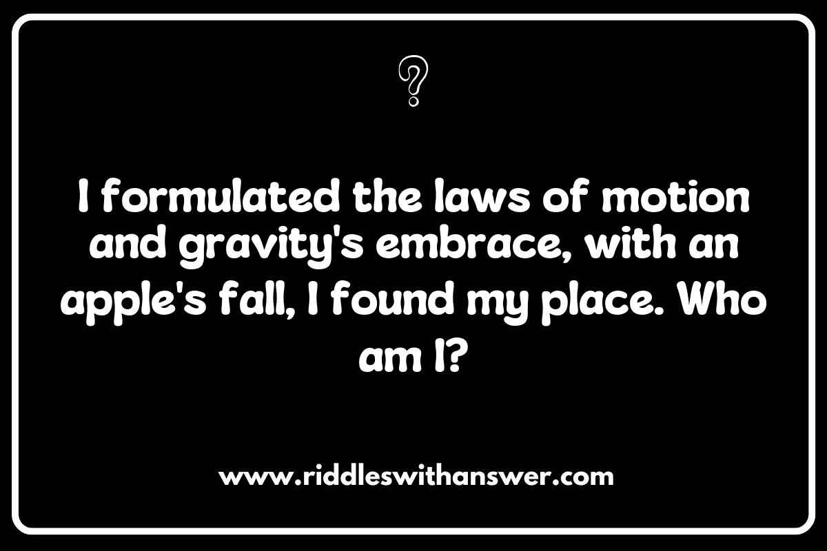 Famous Scientists Riddles: Unveiling the Minds Behind the Mysteries