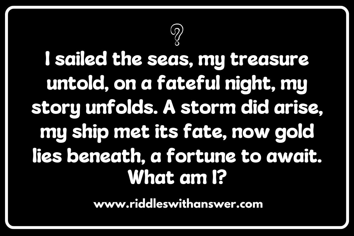 Famous Shipwreck and Treasure Riddles from History