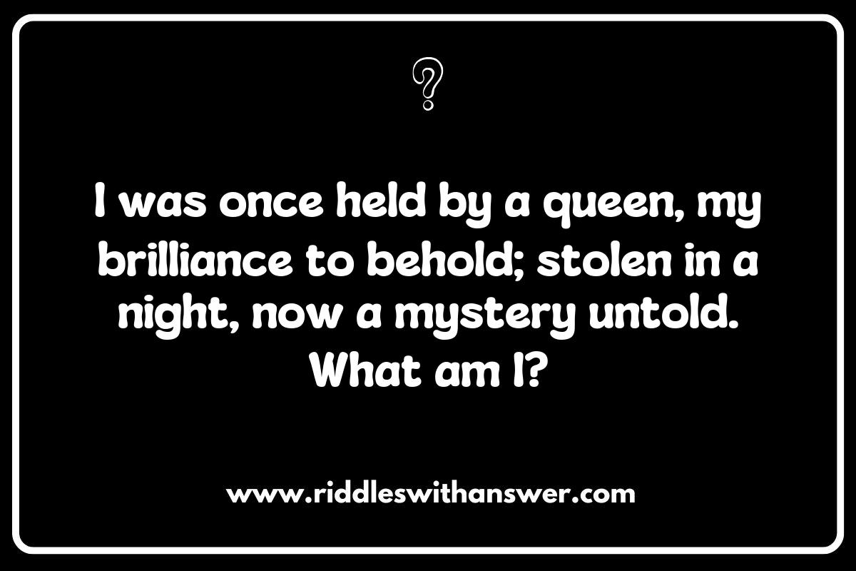 Famous Stolen Treasures Riddles from Around the World