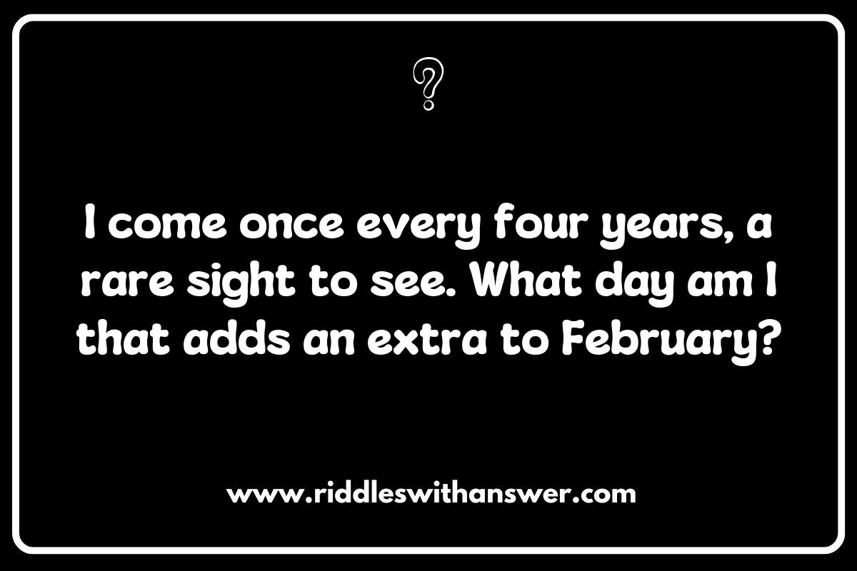 Leap Year Riddles: Unraveling the Mystery of February 29th