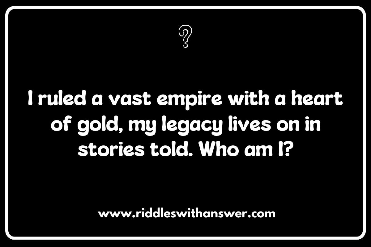 Legendary Kings and Queens Riddles: Unraveling Their Mysteries