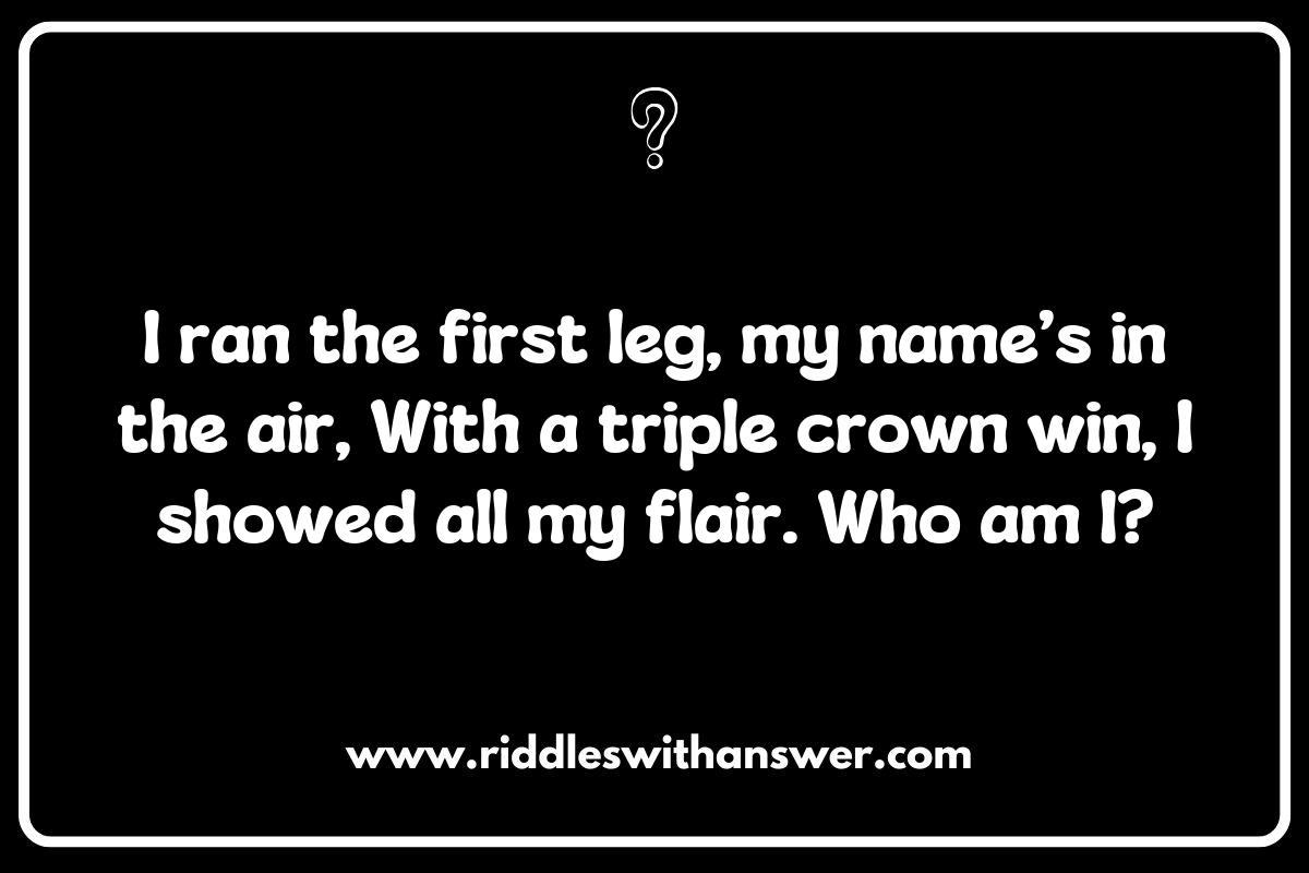 Legends on Hooves: Riddles About the Most Celebrated Racehorses