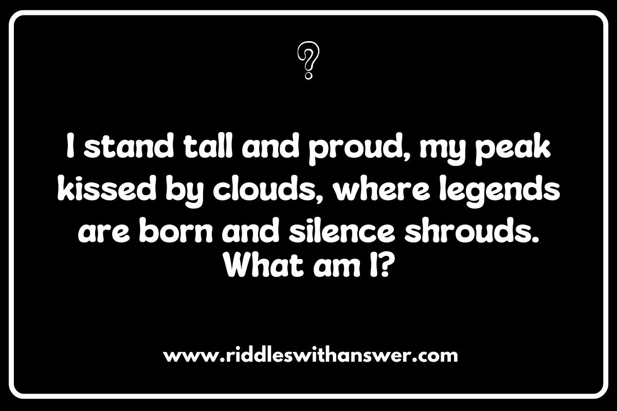 Mystical Mountains: Riddles Inspired by Legendary Peaks