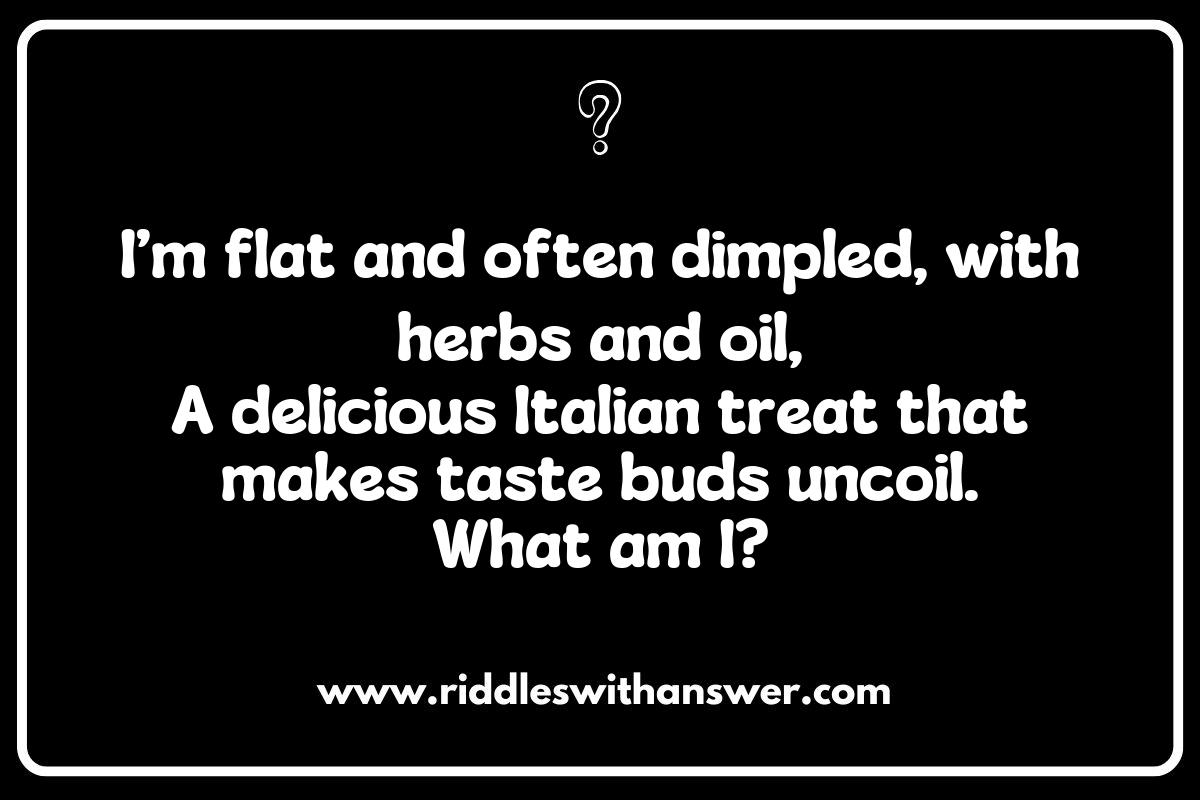 Riddles About Focaccia: The Flatbread Fun Factor