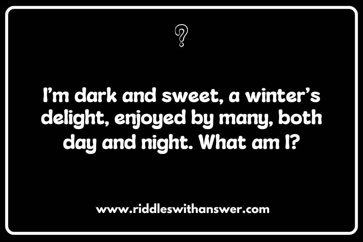 Riddles about Drinks Served Hot and Cold: Sipping on Hot Chocolate