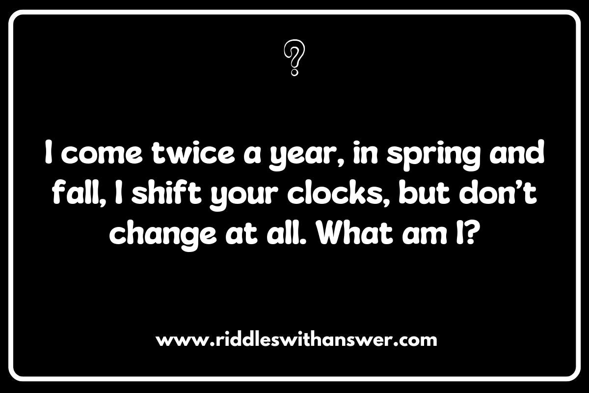 Riddles about Time Changes: Understanding Daylight Saving Time