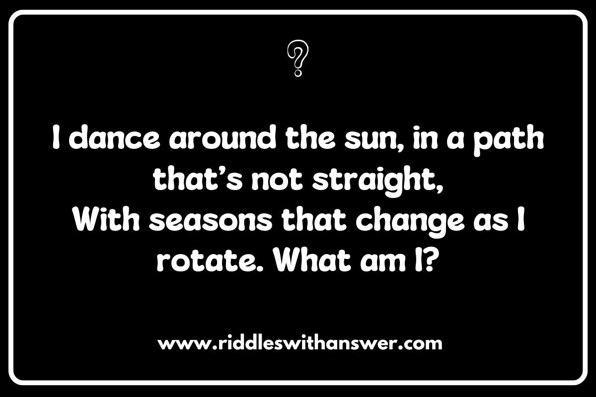 Seasonal Changes: Riddles About Planetary Orbits and Their Effects