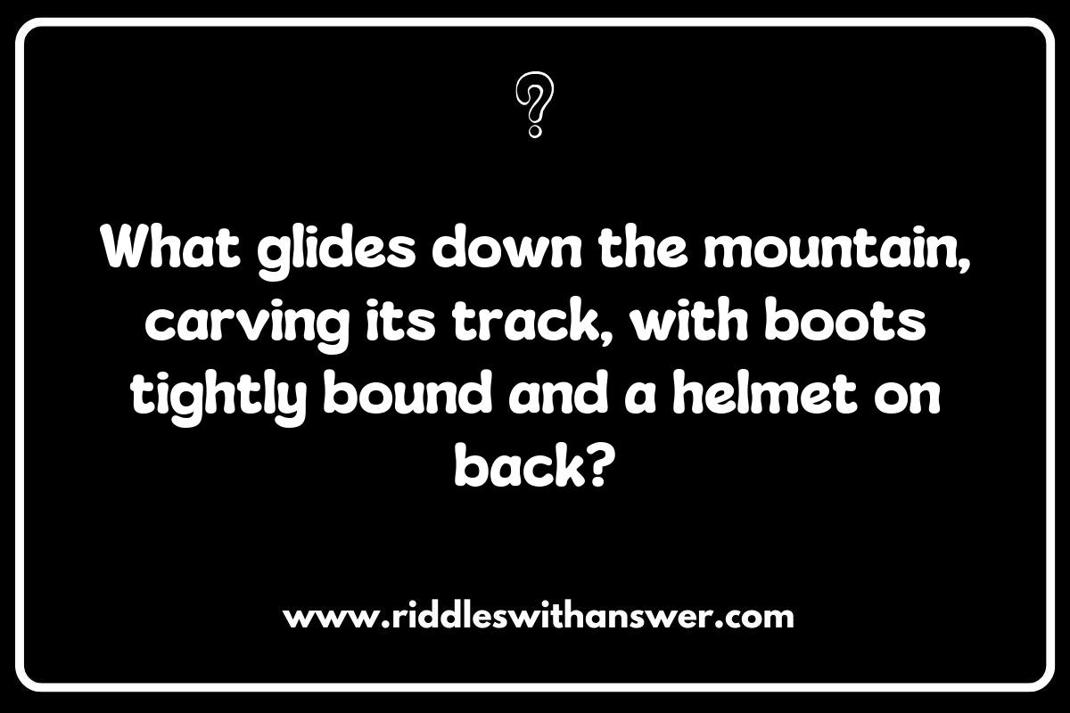 Skiing and Snowboarding Riddles That Capture the Spirit of Winter Sports