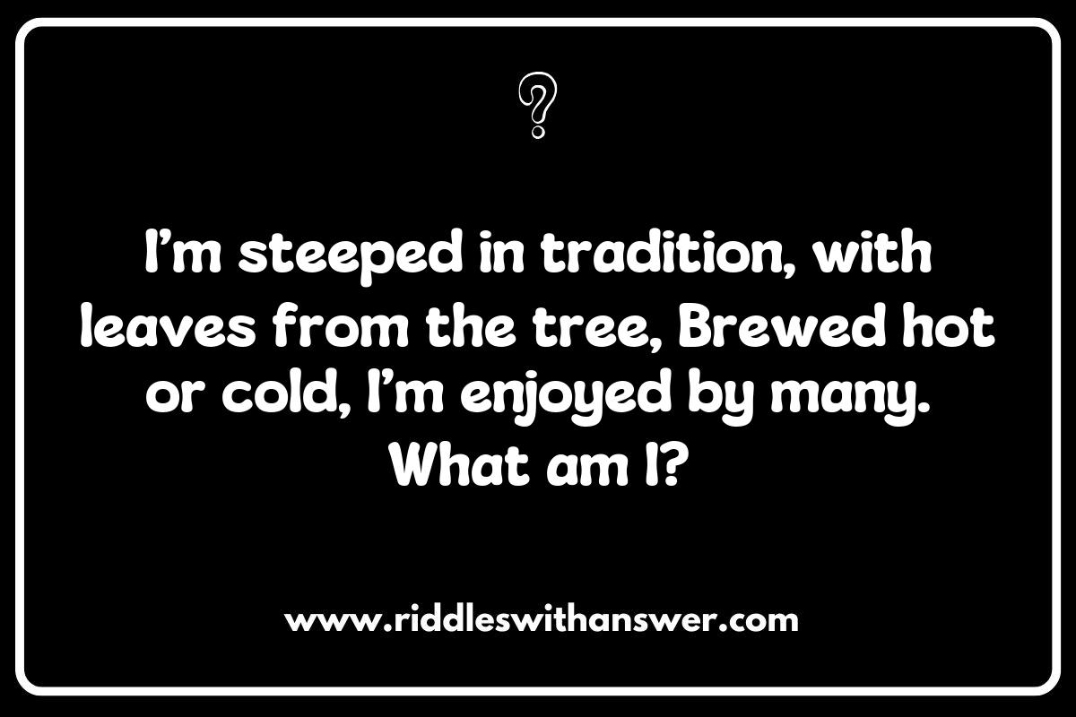 Tea Time Teasers: Riddles to Brew Your Imagination