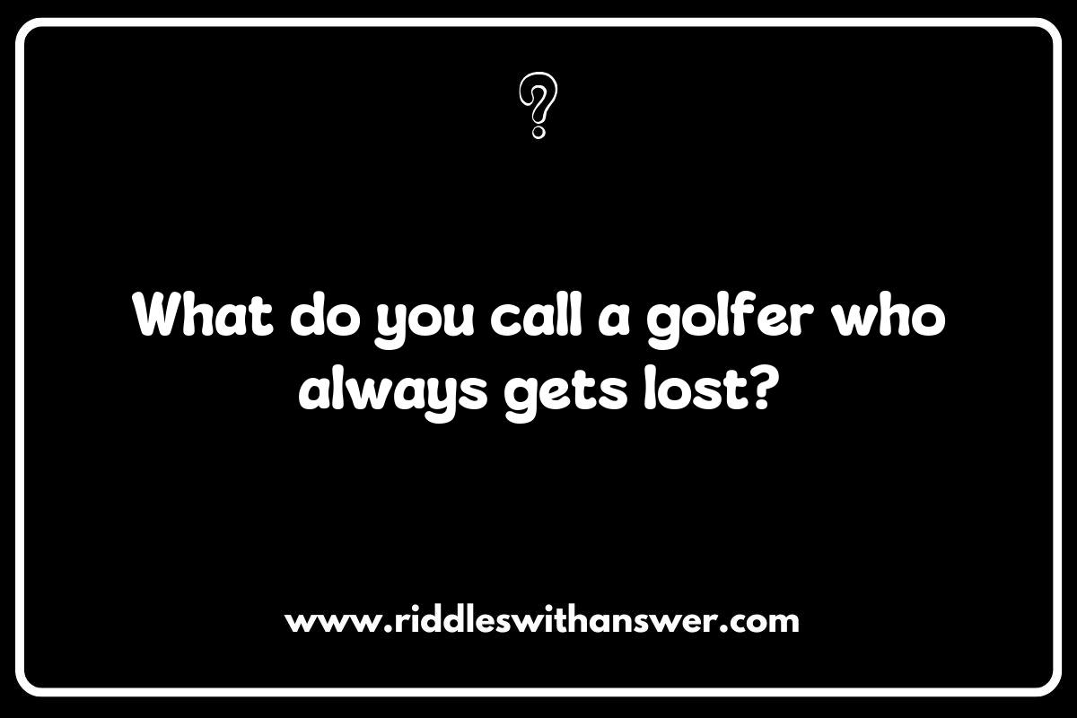 The Fun of Golf Riddles: Teeing Off with Humor
