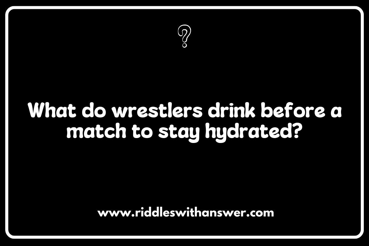 Top 10 Funniest Wrestling Riddles to Challenge Your Friends