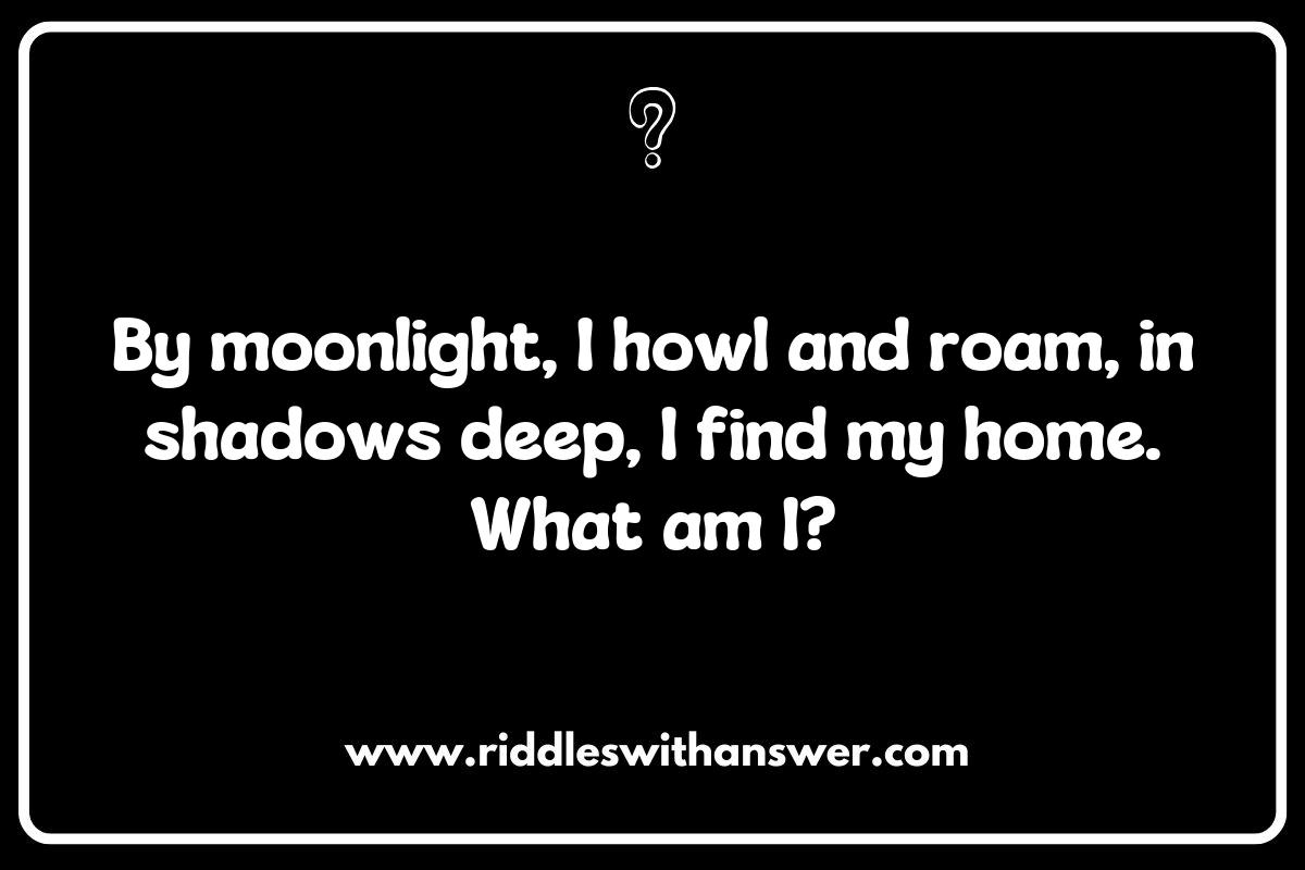 Top 10 Spine-Chilling Werewolf Riddles to Test Your Friends