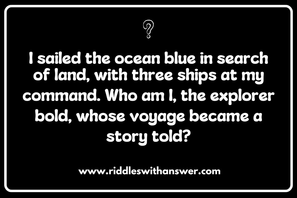 Treasure Hunts and Legends: Riddles About Famous Sea Voyages