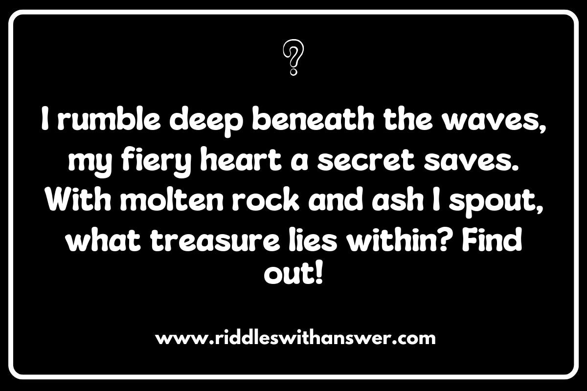 Underwater Volcano Riddles: Discovering Hidden Treasures in Oceanic Landscapes