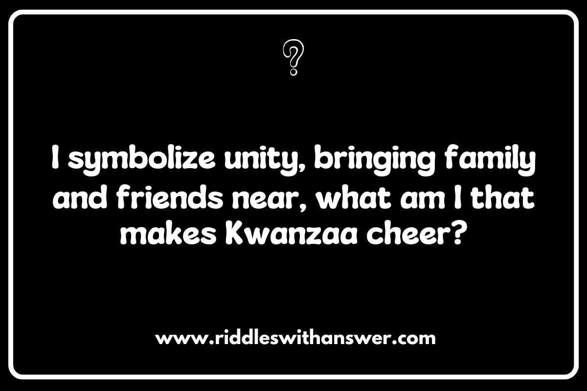 Unique Kwanzaa Riddles to Share: Engaging Friends and Neighbors