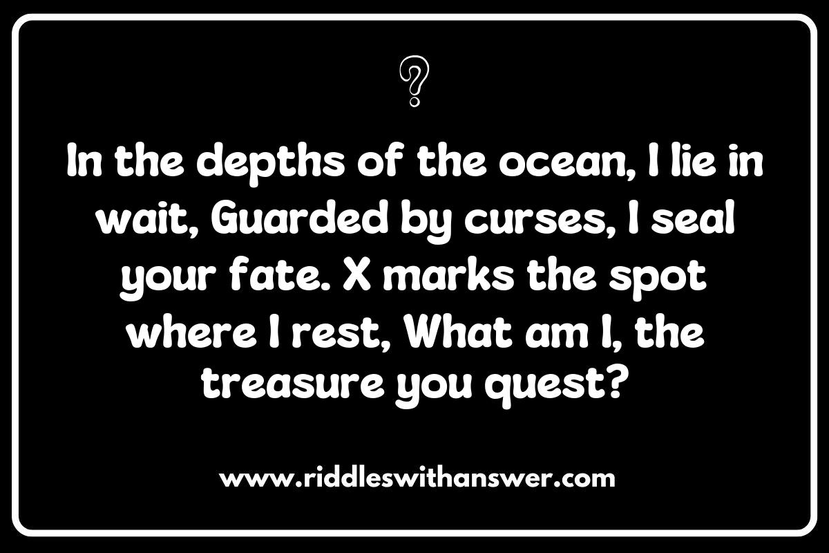 Unraveling the Mysteries of Treasure Maps: Riddles about Pirate Legends and Myths