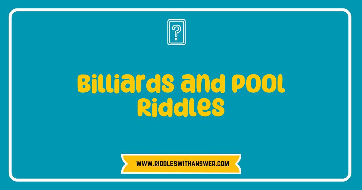 150 Best Billiards and Pool Riddles to Test Your Skills and Amuse Your Friends