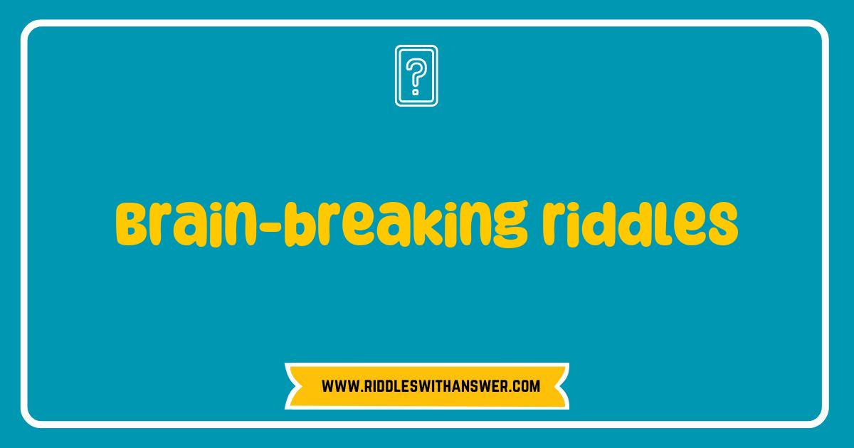 150 Best Brain-breaking Riddles That Will Challenge Your Mind and Spark Creativity