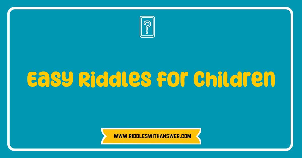 150 Best Easy Riddles for Children That Will Spark Their Imagination and Fun