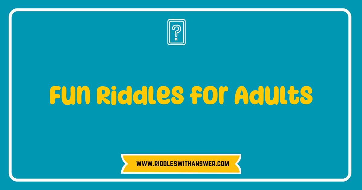 150 Best Fun Riddles for Adults to Challenge Your Mind and Spark Laughter