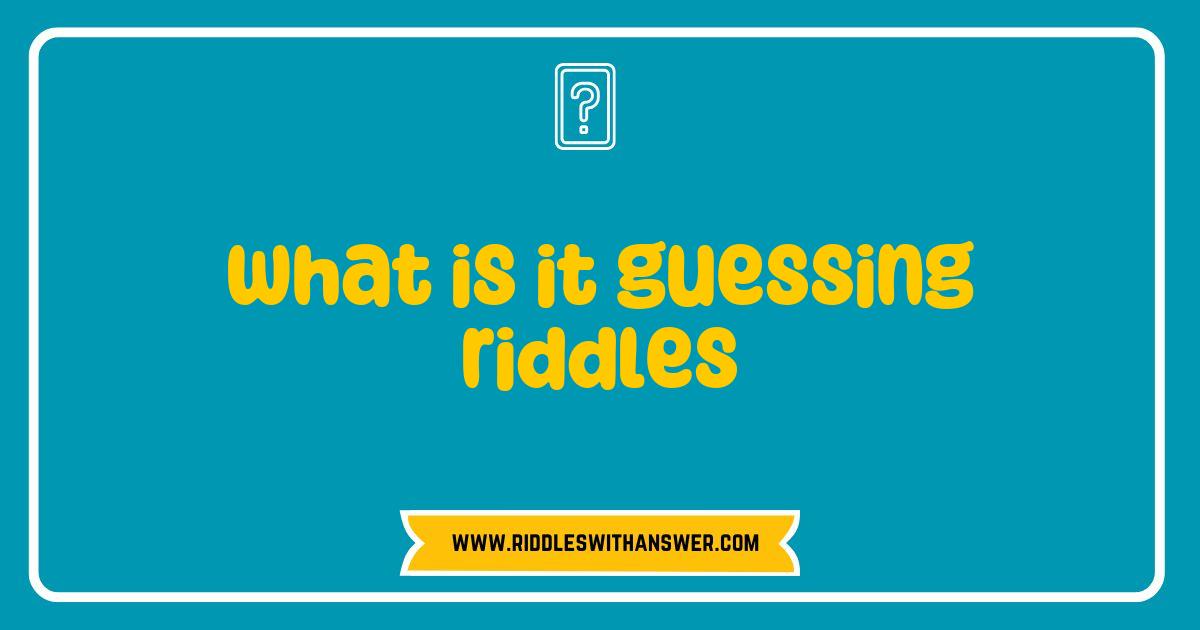 150 Best Guessing Riddles Unveiled The Fun of Brain Teasers and Wordplay