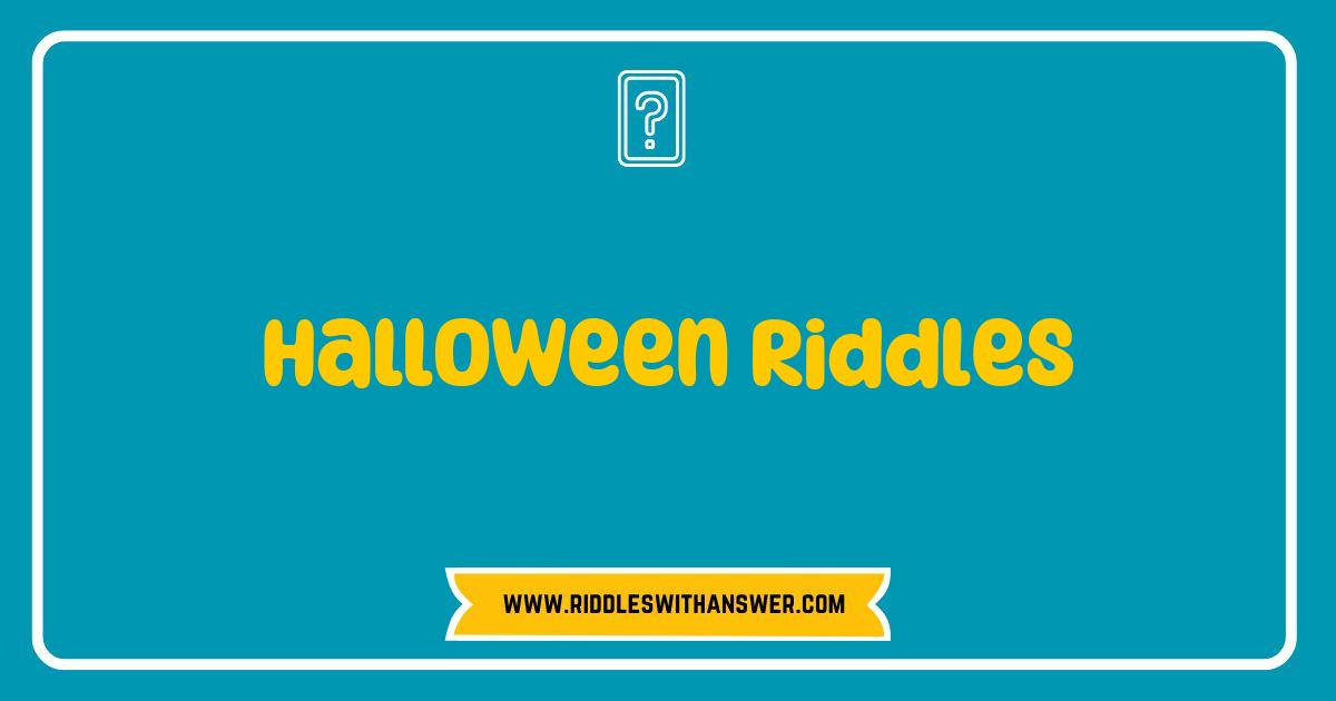 150 Best Halloween Riddles That Will Spook and Delight Your Friends
