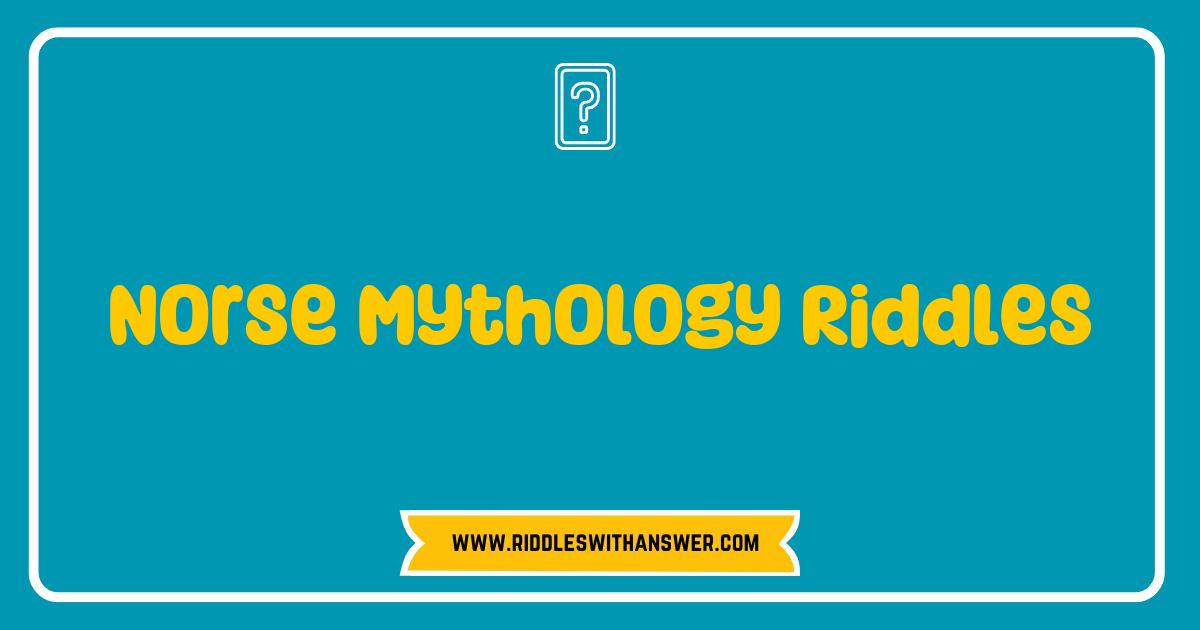 150 Best Norse Mythology Riddles That Will Challenge Your Mind and Enchant Your Spirit