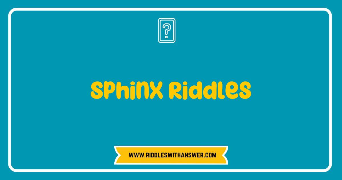 150 Best Sphinx Riddles Unveiled Discover the Secrets Behind These Ancient Brain Teasers