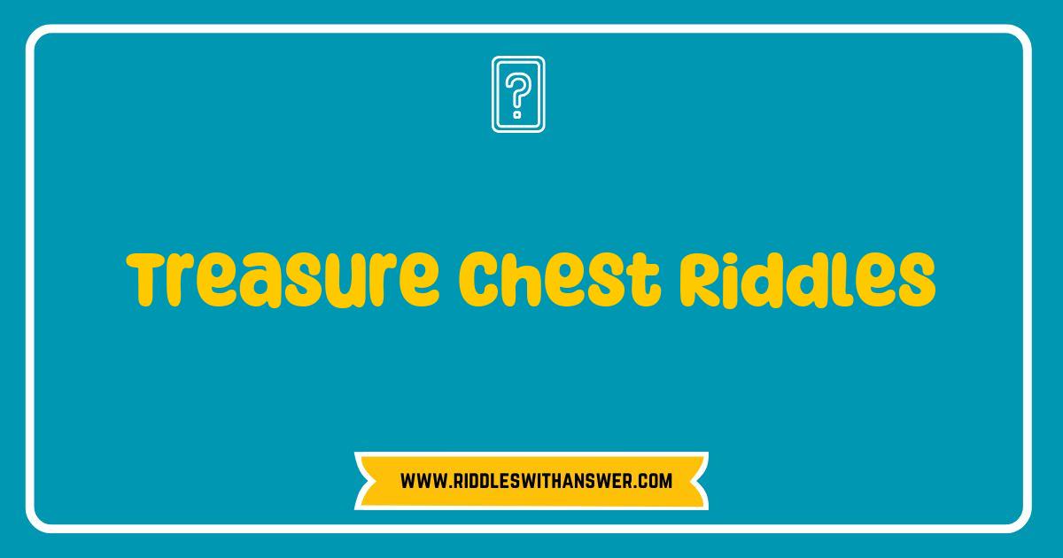150 Best Treasure Chest Riddles Unlocked: 10 Mind-Bending Puzzles for Adventure Seekers