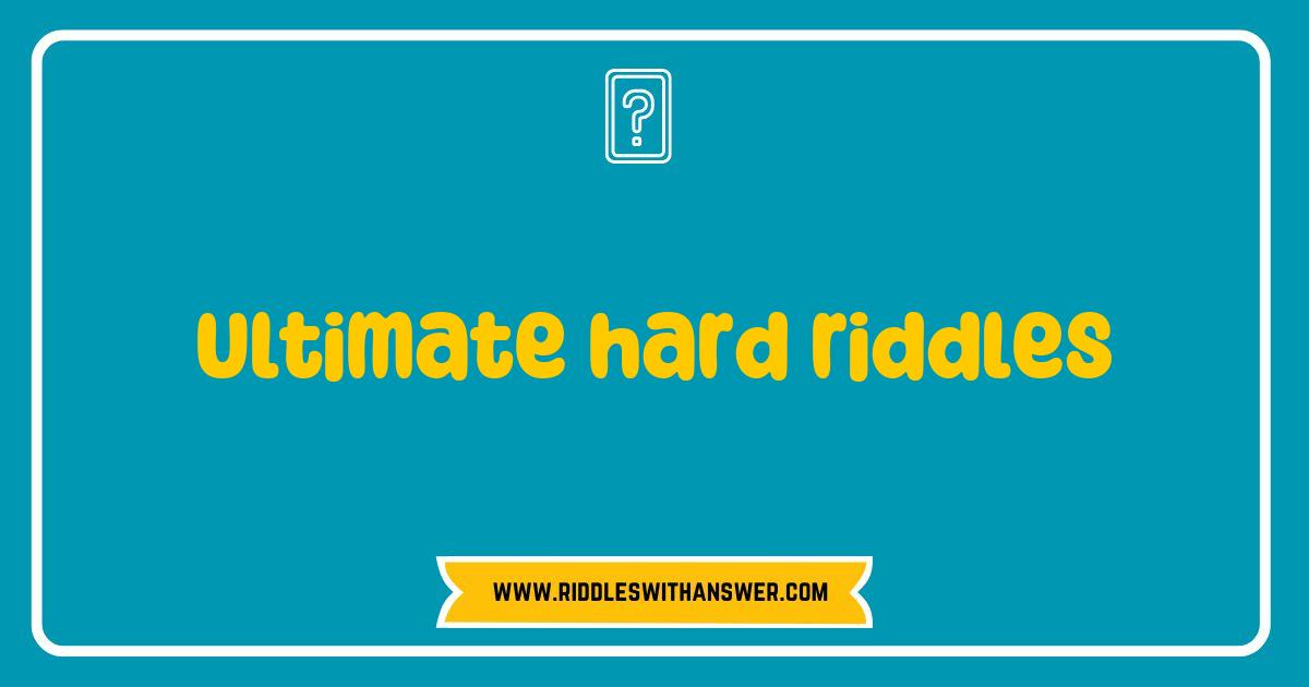 150 Best Ultimate Hard Riddles That Will Challenge Your Mind and Test Your Wits