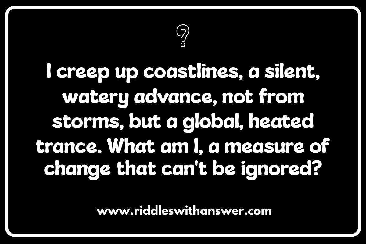 Climate Science Riddles: Sea Level Rise: Predicting the Unknown