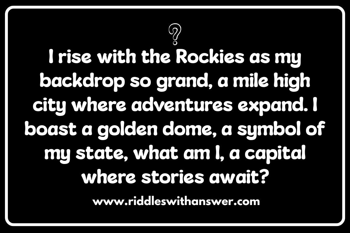 Denver Riddles: Testing Your Knowledge of Denver History