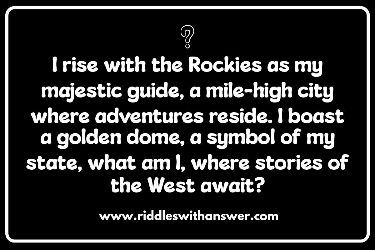 Denver Riddles: The Ultimate Guide to Denver-Themed Puzzles