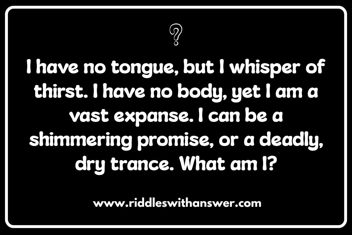 Desert Riddles with a Twist: Surprising Players in the Drylands