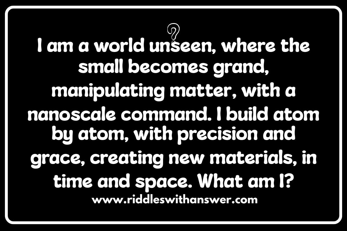 Future Fabrications: Speculating on Nanotechnology Riddles