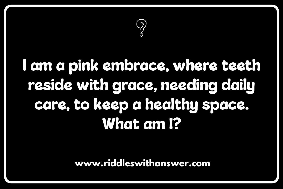 Mouth Riddles: Exploring the Oral Cavity