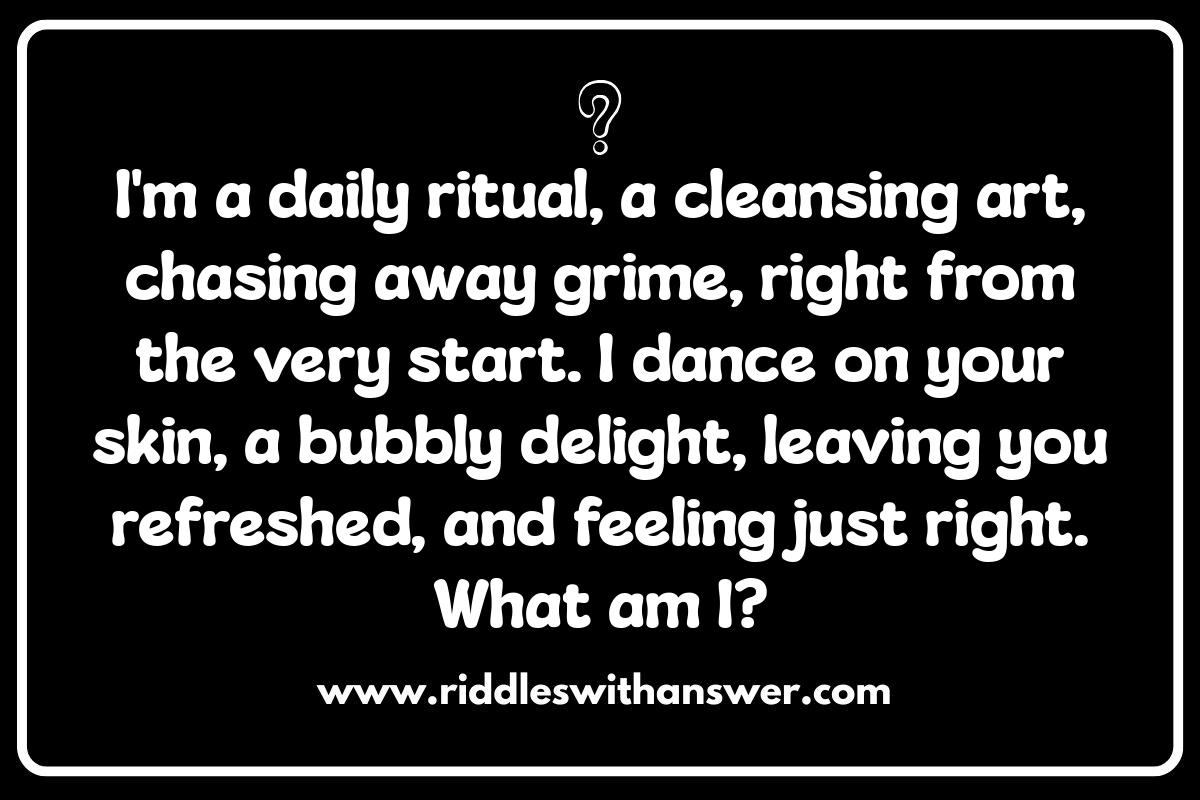 Personal Hygiene Riddles: What Keeps You Fresh