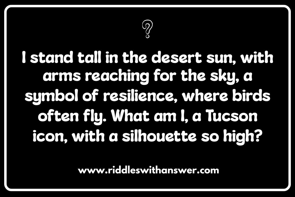 Tucson Riddles: Nature-Inspired Brain Teasers