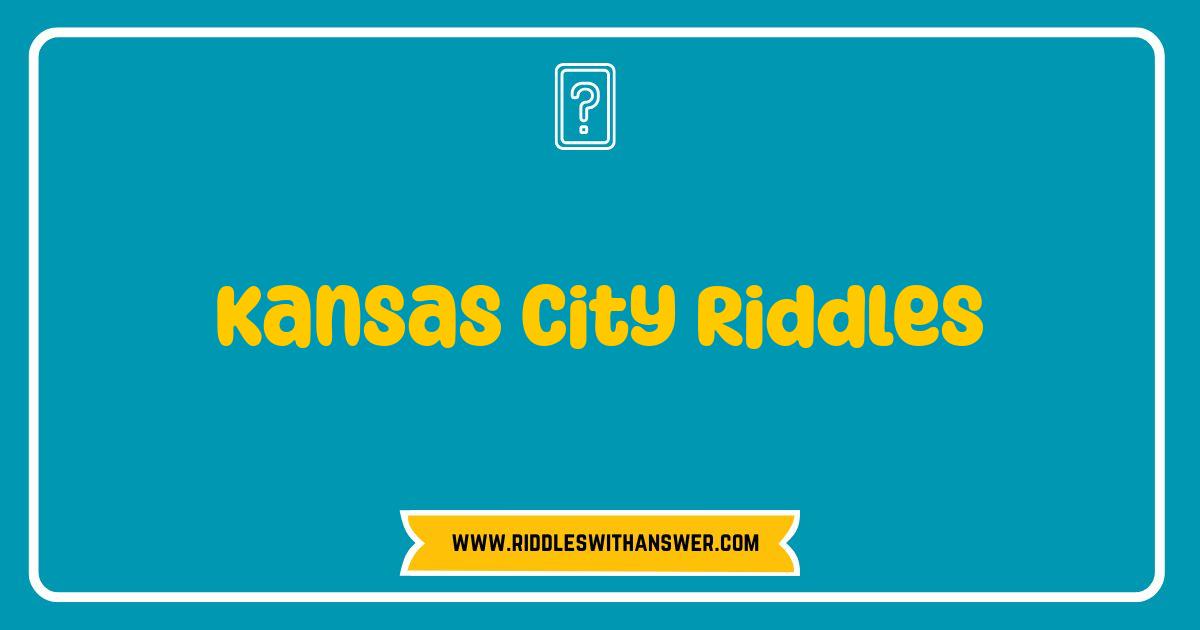 Best Kansas City Riddles: Test Your KC Knowledge with These Brain Teasers