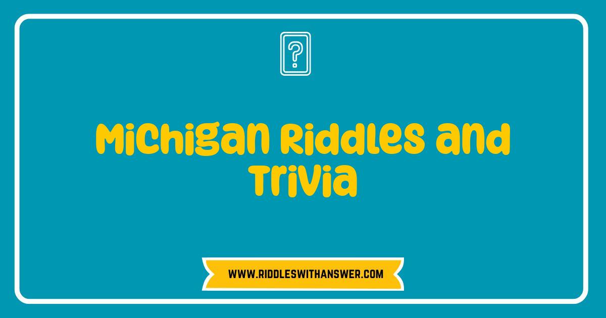 Best Michigan Riddles and Trivia Test Your Great Lakes Knowledge
